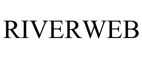 Trademark Logo RIVERWEB