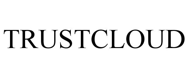 Trademark Logo TRUSTCLOUD