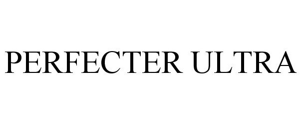 Trademark Logo PERFECTER ULTRA