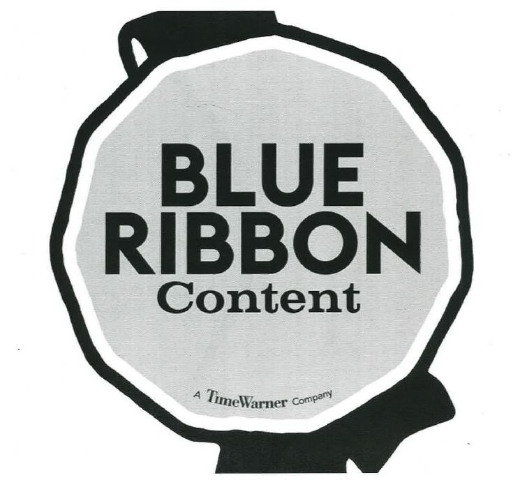  BLUE RIBBON CONTENT A TIME WARNER COMPANY