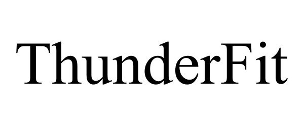 Trademark Logo THUNDERFIT