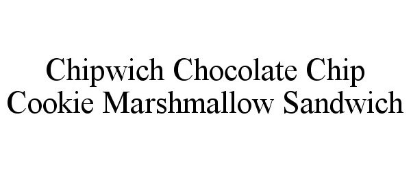  CHIPWICH CHOCOLATE CHIP COOKIE MARSHMALLOW SANDWICH