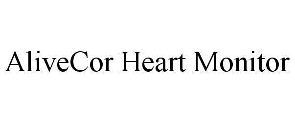Trademark Logo ALIVECOR HEART MONITOR