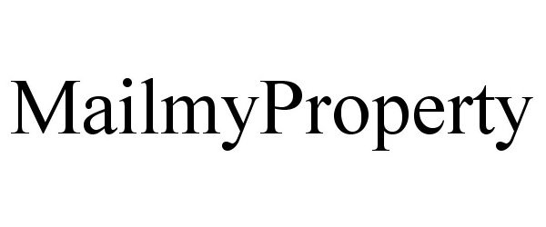 Trademark Logo MAILMYPROPERTY