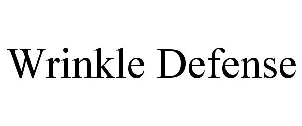  WRINKLE DEFENSE