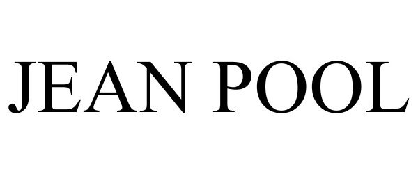 Trademark Logo JEAN POOL