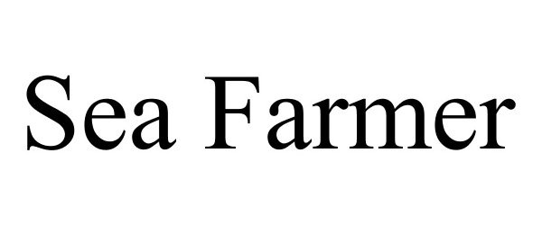 Trademark Logo SEA FARMER
