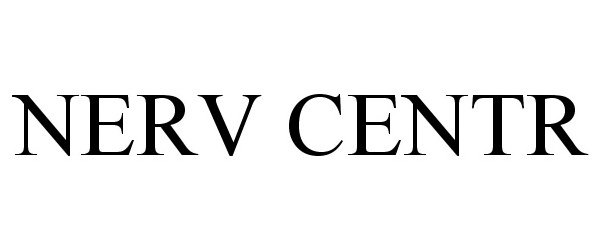 Trademark Logo NERV CENTR