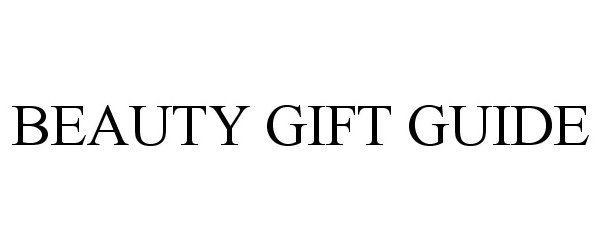  BEAUTY GIFT GUIDE