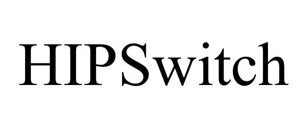  HIPSWITCH