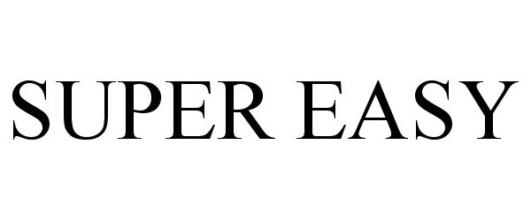 Trademark Logo SUPER EASY