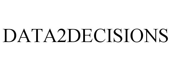 Trademark Logo DATA2DECISIONS