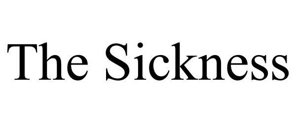 Trademark Logo THE SICKNESS