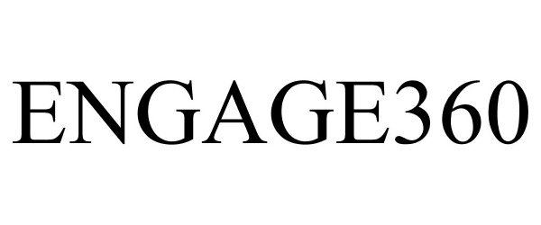 Trademark Logo ENGAGE360