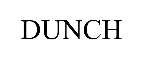 Trademark Logo DUNCH