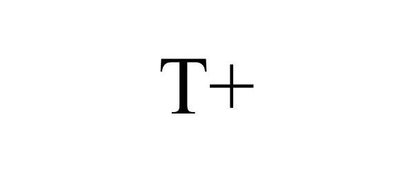 Trademark Logo T+