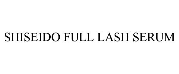 Trademark Logo SHISEIDO FULL LASH SERUM