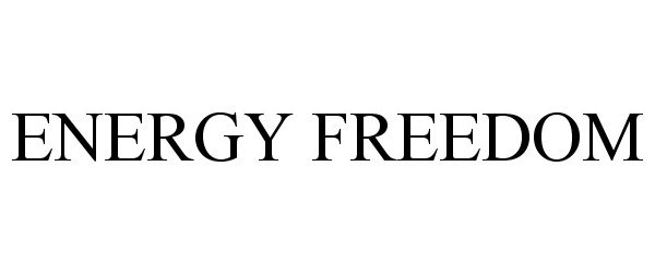  ENERGY FREEDOM