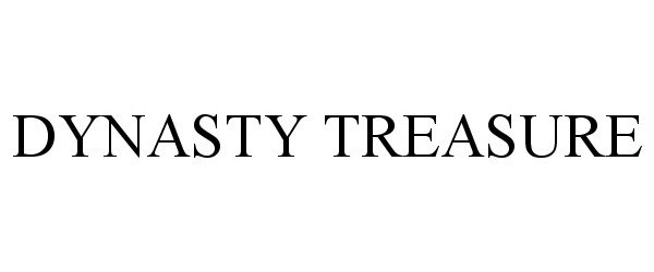 Trademark Logo DYNASTY TREASURE