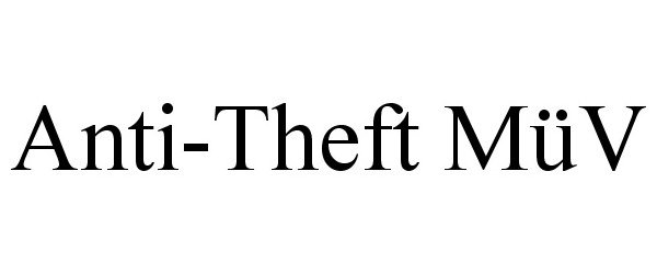 Trademark Logo ANTI-THEFT MÃV