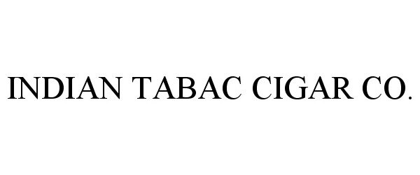 Trademark Logo INDIAN TABAC CIGAR CO.