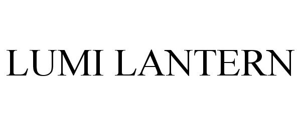 Trademark Logo LUMI LANTERN