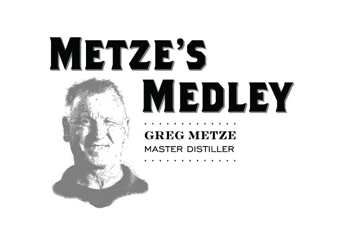  METZE'S MEDLEY GREG METZE MASTER DISTILLER