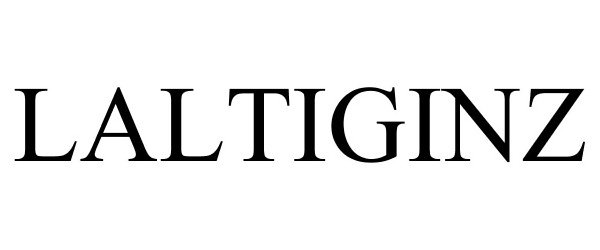 Trademark Logo LALTIGINZ