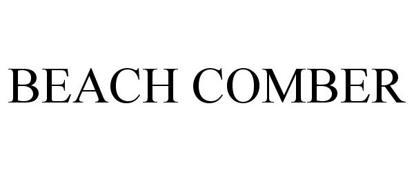 Trademark Logo BEACH COMBER