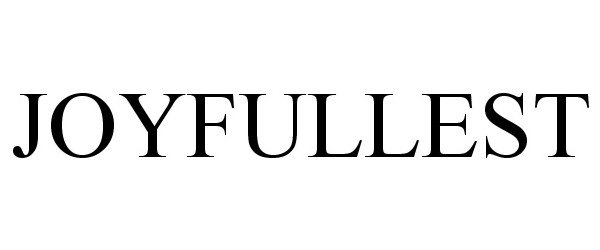 Trademark Logo JOYFULLEST