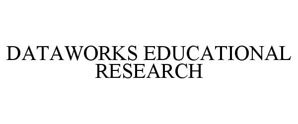  DATAWORKS EDUCATIONAL RESEARCH