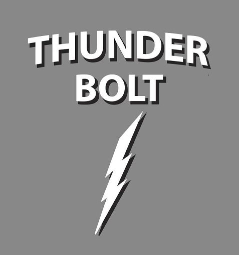 THUNDER BOLT