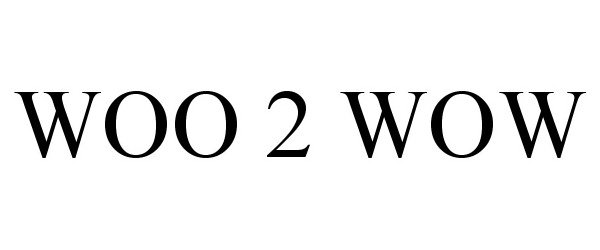 Trademark Logo WOO 2 WOW