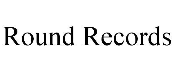  ROUND RECORDS