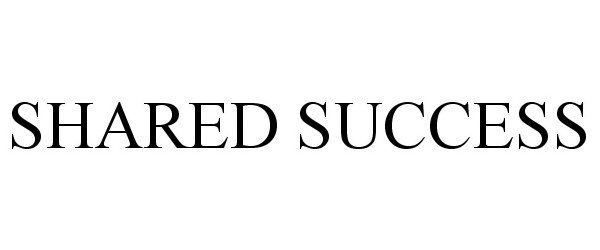 Trademark Logo SHARED SUCCESS