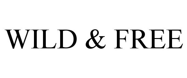 Trademark Logo WILD AND FREE