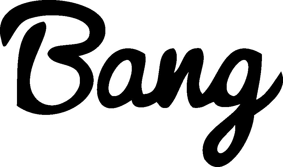  BANG