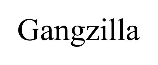 Trademark Logo GANGZILLA