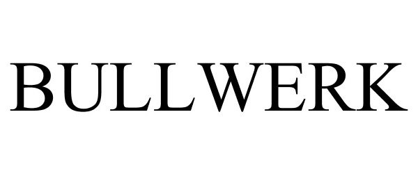 Trademark Logo BULLWERK