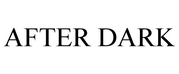 Trademark Logo AFTER DARK