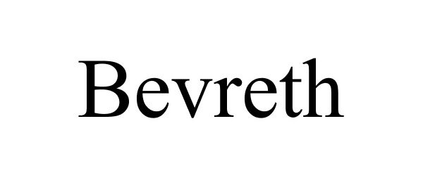  BEVRETH