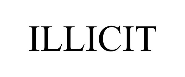  ILLICIT