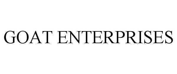 Trademark Logo GOAT ENTERPRISES