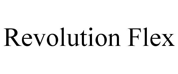 Trademark Logo REVOLUTION FLEX