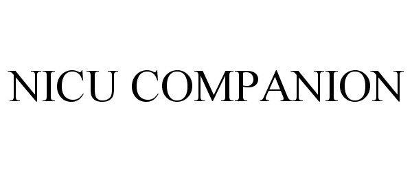 Trademark Logo NICU COMPANION
