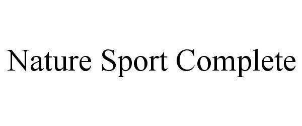 Trademark Logo NATURE SPORT COMPLETE