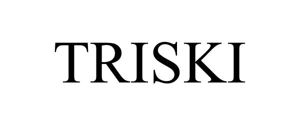 Trademark Logo TRISKI