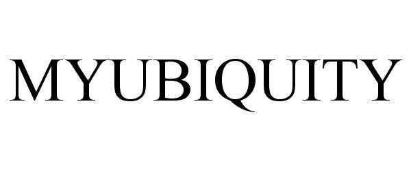 Trademark Logo MYUBIQUITY