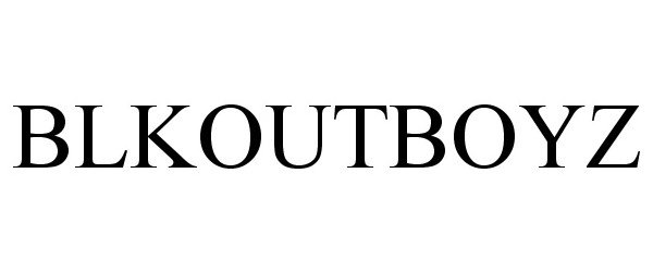 Trademark Logo BLKOUTBOYZ