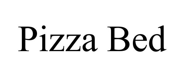Trademark Logo PIZZA BED